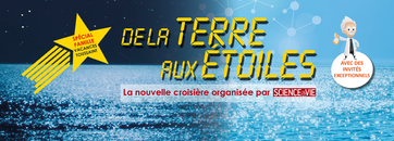 Croisière de la Terre aux étoiles